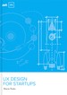 UX Design for Startups