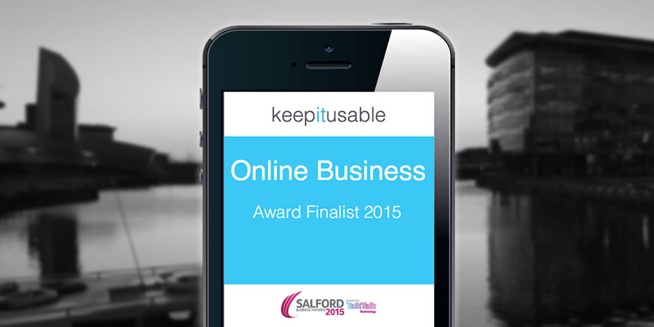 Keep It Usable Salford Business Awards 2015